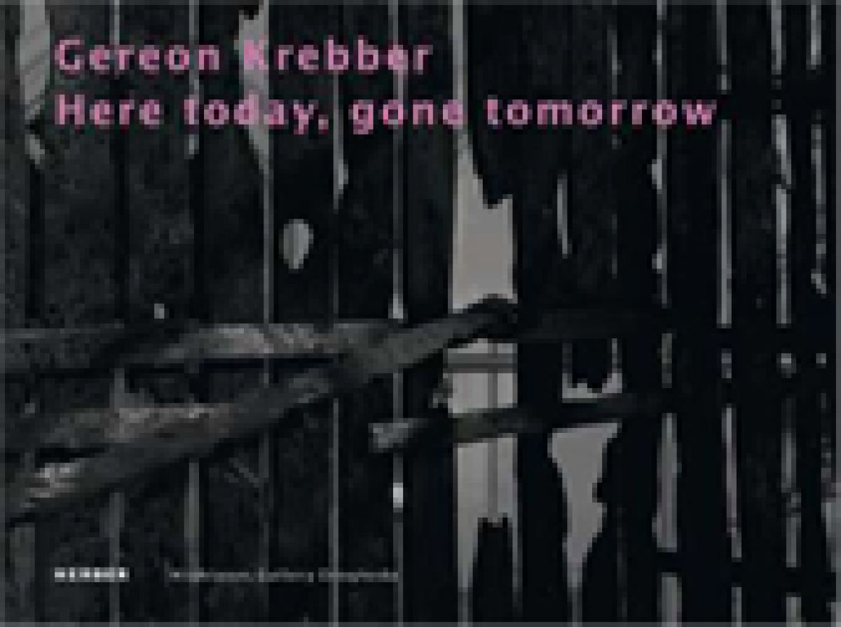 Here today, gone tomorrow